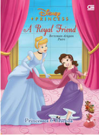 A royal friend = berteman dengan putri (princess & friends)