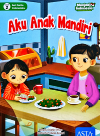 Aku anak mandiri