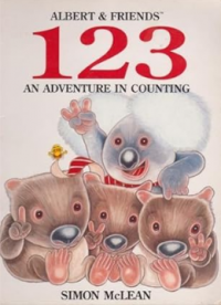 Albert & friends : 123 an adventure in counting