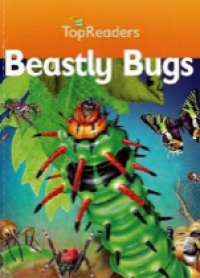 Beastly bugs (Top Readers stage 1)