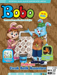 Bobo teman bermain dan belajar : uniknya corak batik nusantara