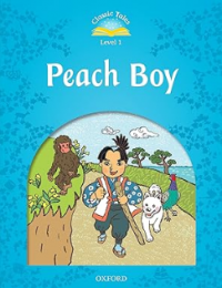 Classic tales level 1 : peach boy