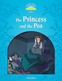 Classic tales level 1 : the princess and the pea