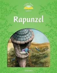 Classic tales level 3 : Rapunzel