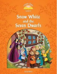 Classic tales level 5 : Snow white and the seven dwarfs