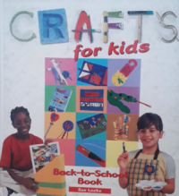 Crafts for kids : back-to-school book