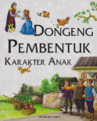 Dongeng pembentuk karakter anak