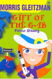 Gift of the gab = pintar omong