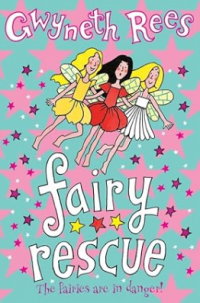 Gwyneth Rees, Fairy rescue :  the fairies are in danger!