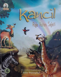 Kancil : raja hutan sejati