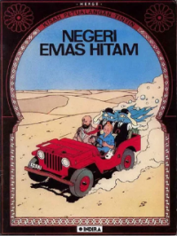 Kisah petualangan Tintin : negeri emas hitam