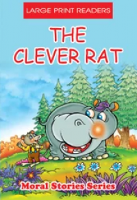 Large print readers : the clever rat