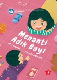 Menanti adik bayi