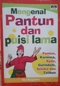 Mengenal pantun dan puisi lama