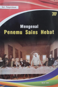 Mengenal penemu sains hebat