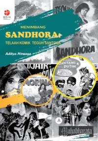 Menimbang Sandhora : telaah komik Teguh Santosa