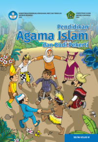 Pendidikan Agama Islam dan budi pekerti untuk SD/MI Kelas VI