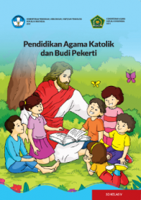 Pendidikan Agama Katolik dan Budi Pekerti untuk SD Kelas V