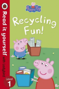 Peppa pig recycling fun! : Read it yourself with Ladybird level 1
