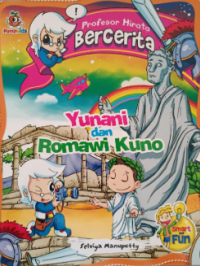 Profesor Hirata bercerita : Yunani dan Romawi kuno