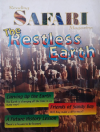 Reading safari magazine : the restless earth