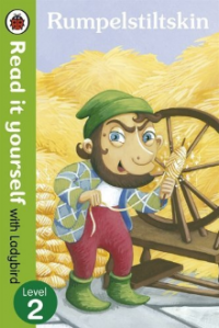 Rumpelstilskin : Read it yourself with Ladybird level 2