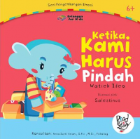 Seri pengembangan emosi : ketika kami harus pindah