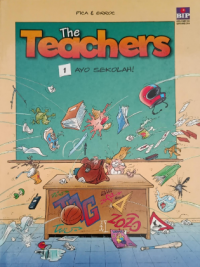 The teachers 1 : ayo sekolah!