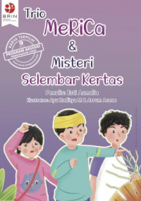 Trio MeRiCa & misteri selembar kertas