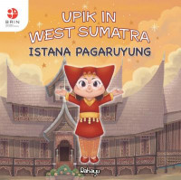 Upik in West Sumatra: Istana Pagaruyung