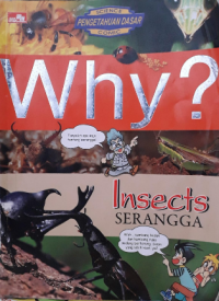 Why? insects = serangga