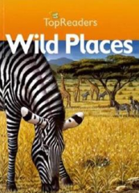 Wild places (Top Readers stage 1)
